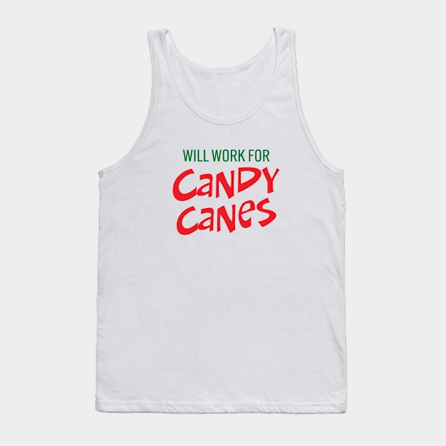 Will work for candy canes Tank Top by KevShults